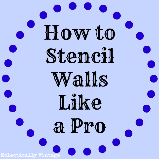 How to Stencil a Wall Like a Pro - tips from the stencil creators themselves!  kellyelko.com