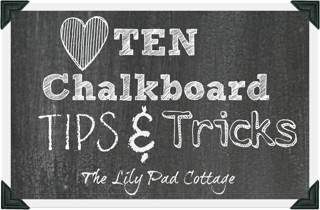 Chalkboard Tips & Tricks - plus see 12 unique chalkboard ideas kellyelko.com