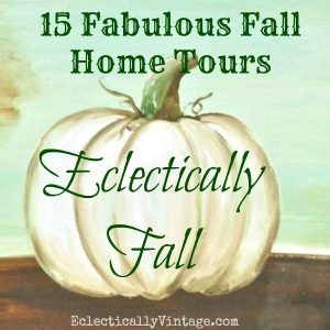 Eclectically Fall Home Tours kellyelko.com