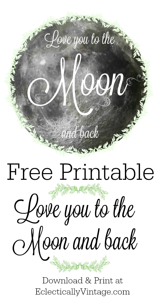 Love You To The Moon And Back Printable FREE