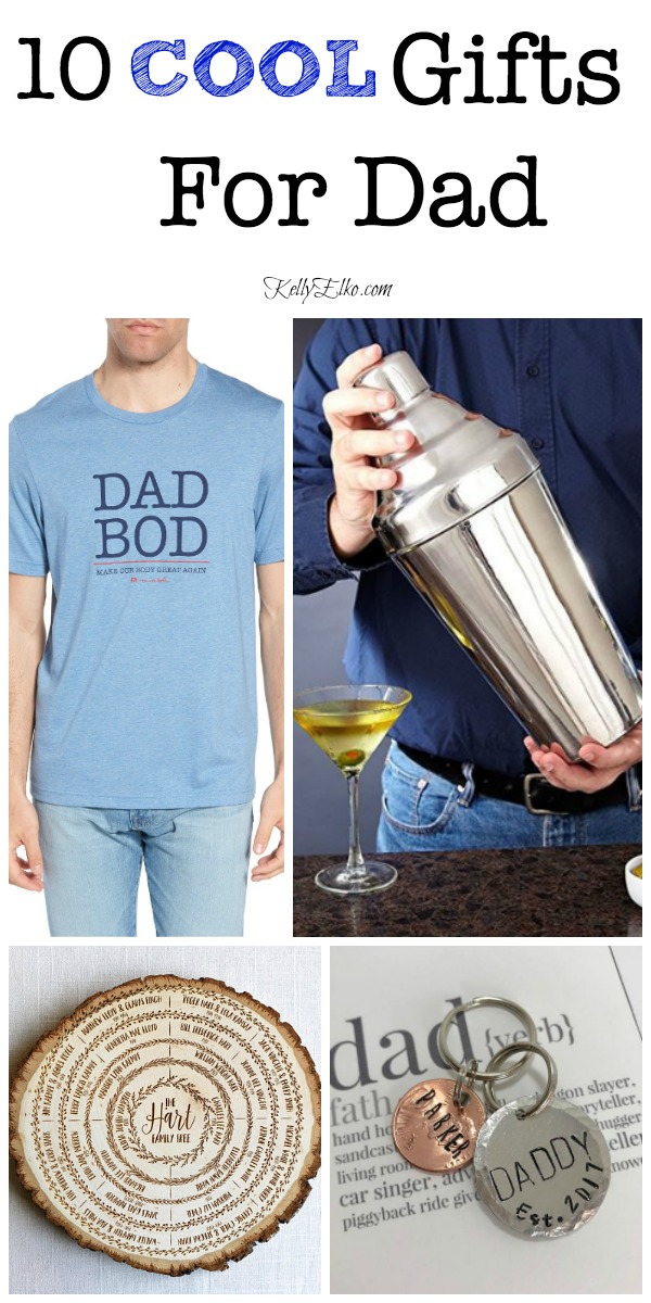 What a Dad Wants - Cool Gifts for Dad - Kelly Elko